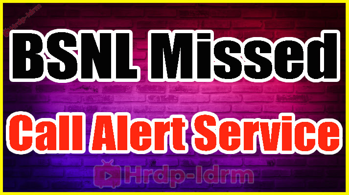 BSNL Missed Call Alert