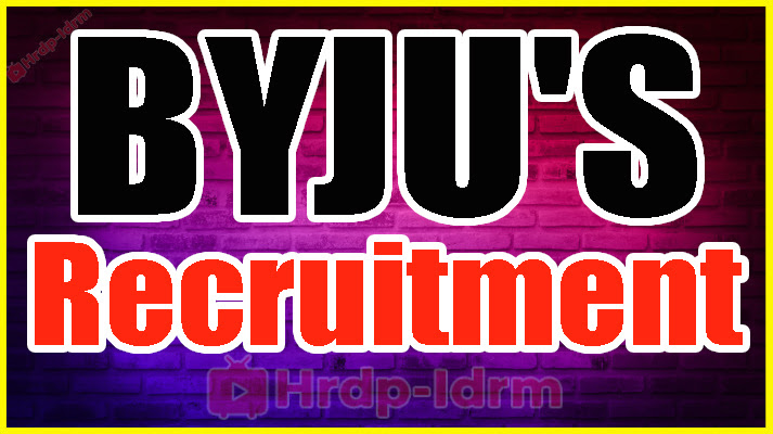 BYJU'S Recruitment