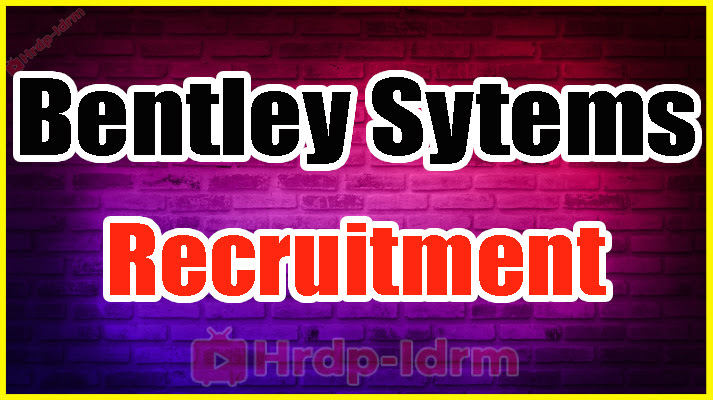 Bentley Sytems Recruitment