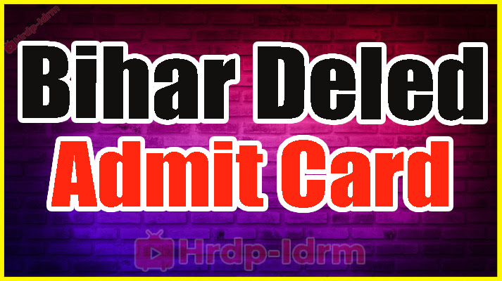 Bihar Deled Admit Card