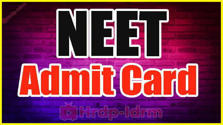 NEET 2024 Admit Card