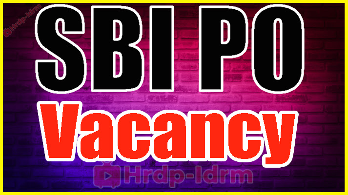 SBI PO Vacancy