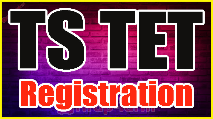 TS TET 2024 Registration