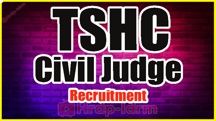TSHC Civil Judge Recruitment