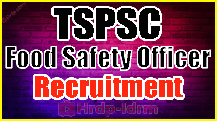 TSPSC Food Safety Officer Recruitment