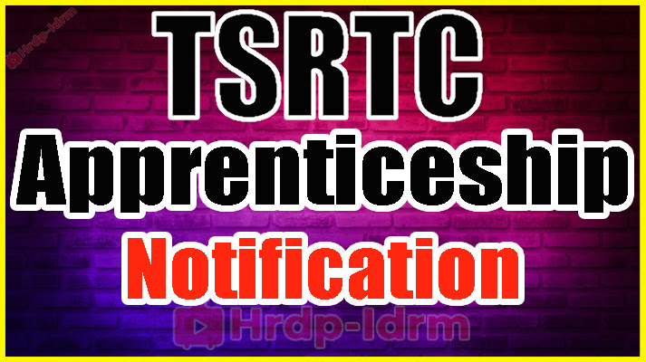 TSRTC Apprenticeship Notification